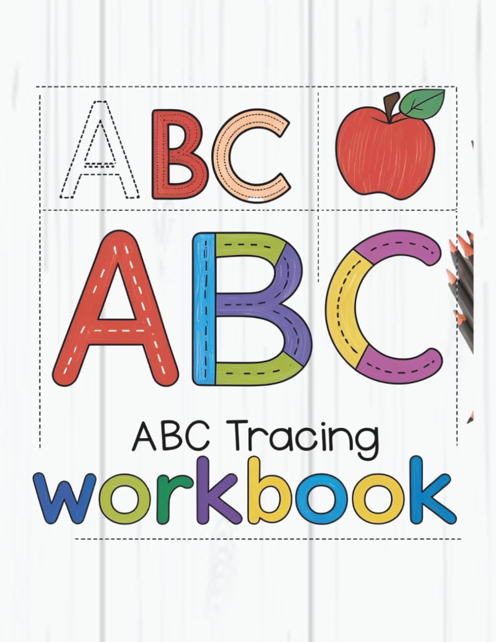 ABC TRACING WORKBOOK: Handwriting Practice for Toddlers and Preschoolers – A to Z Tracing Workbook