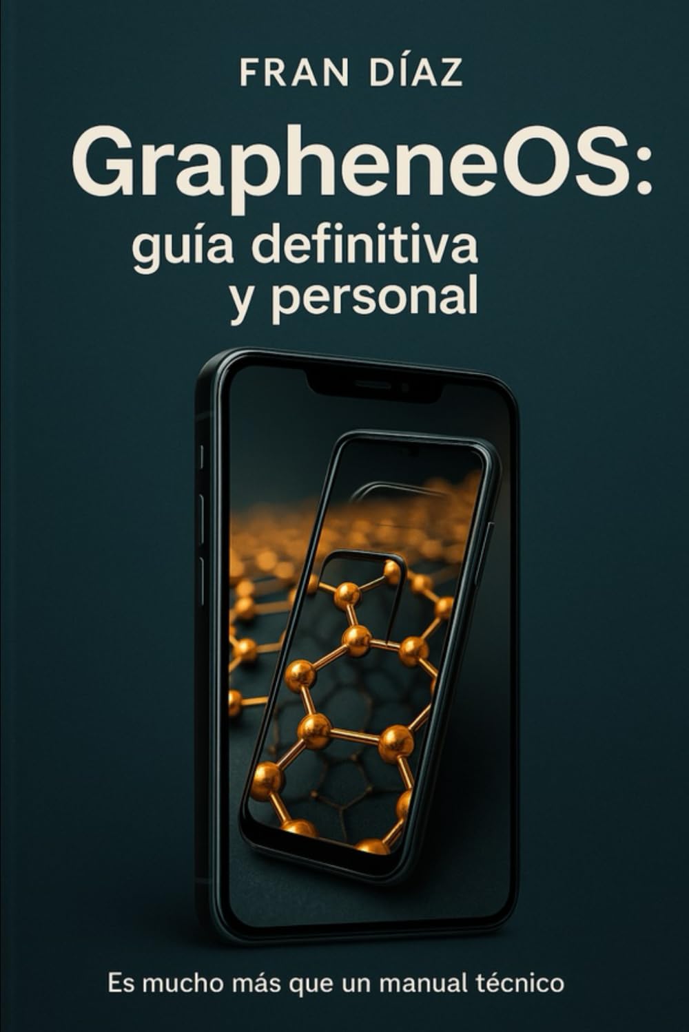 GrapheneOS: Guía definitiva y personal