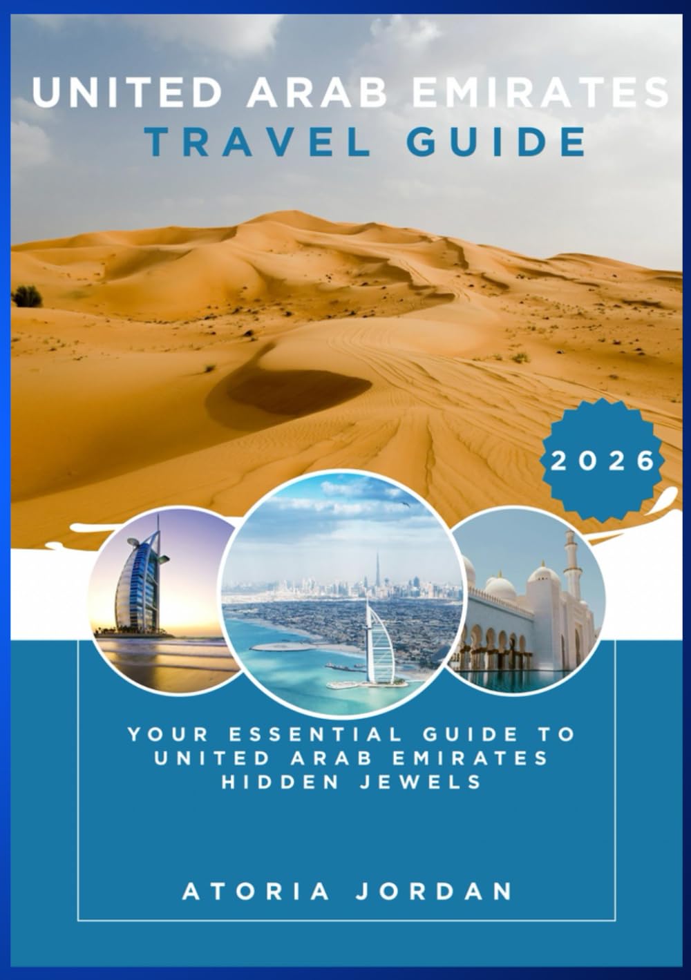 United Arab Emirates Travel Guide 2026