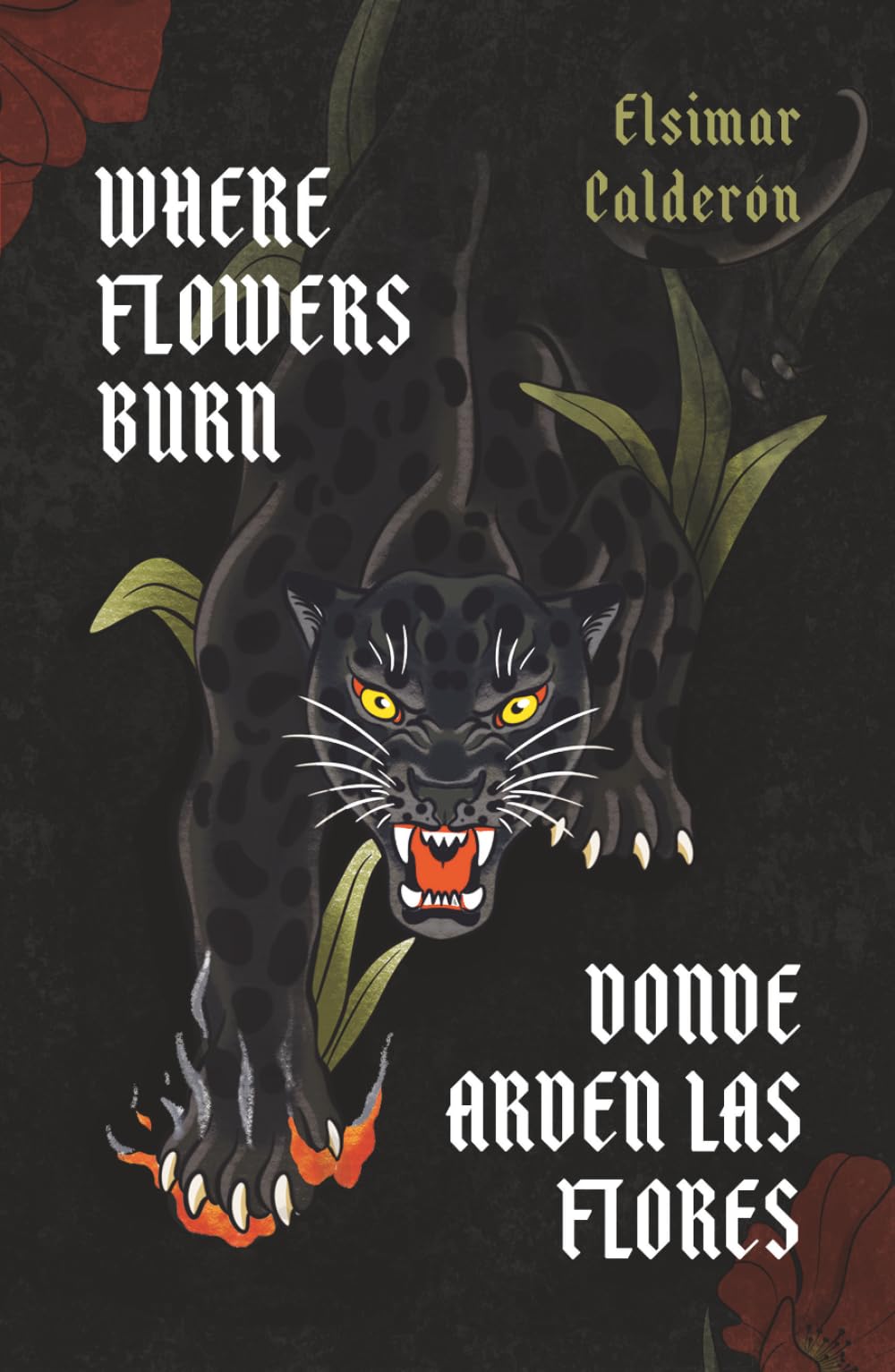 Donde arden las flores: Where flowers burn