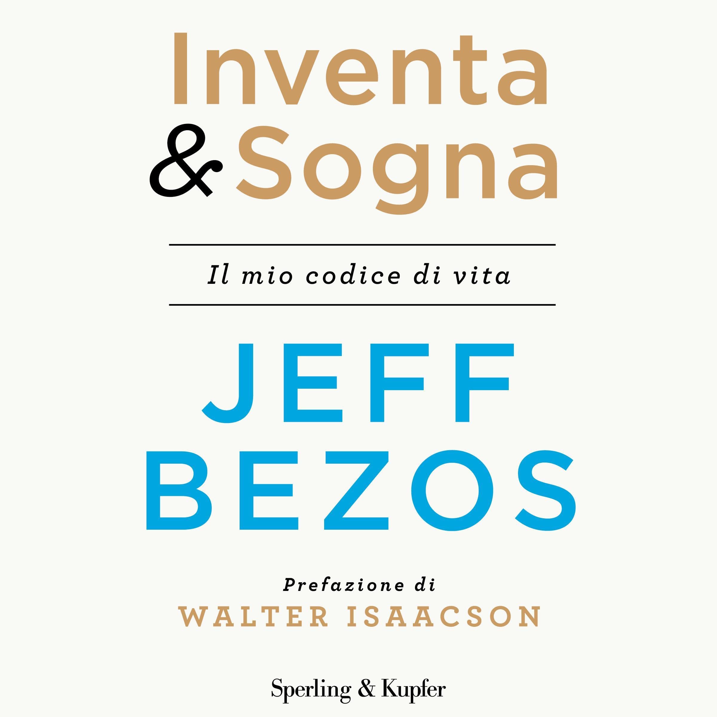 Inventa & sogna: Il mio codice di vita
