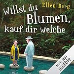 Willst du Blumen, kauf dir welche