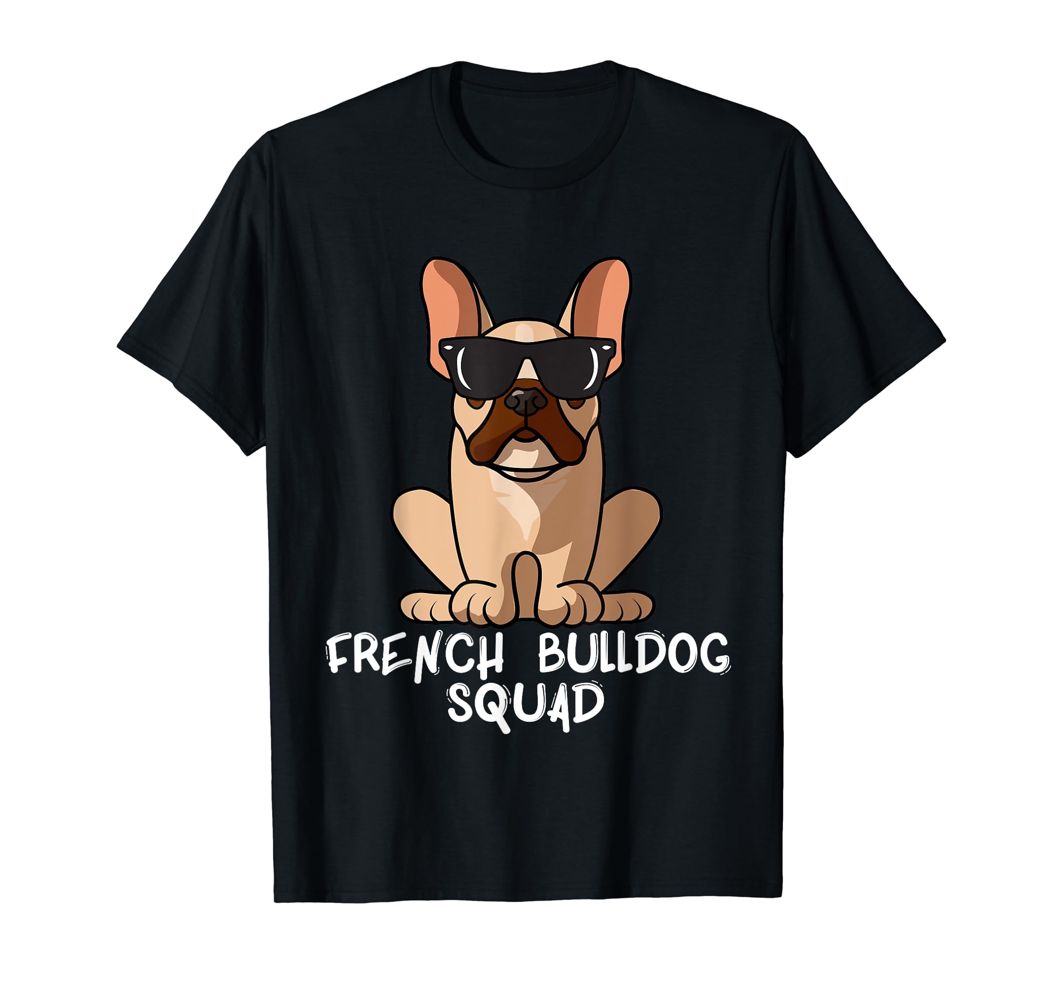 Cool French Bulldog Squad Dog Mom Dog Dad T-Shirt, Black