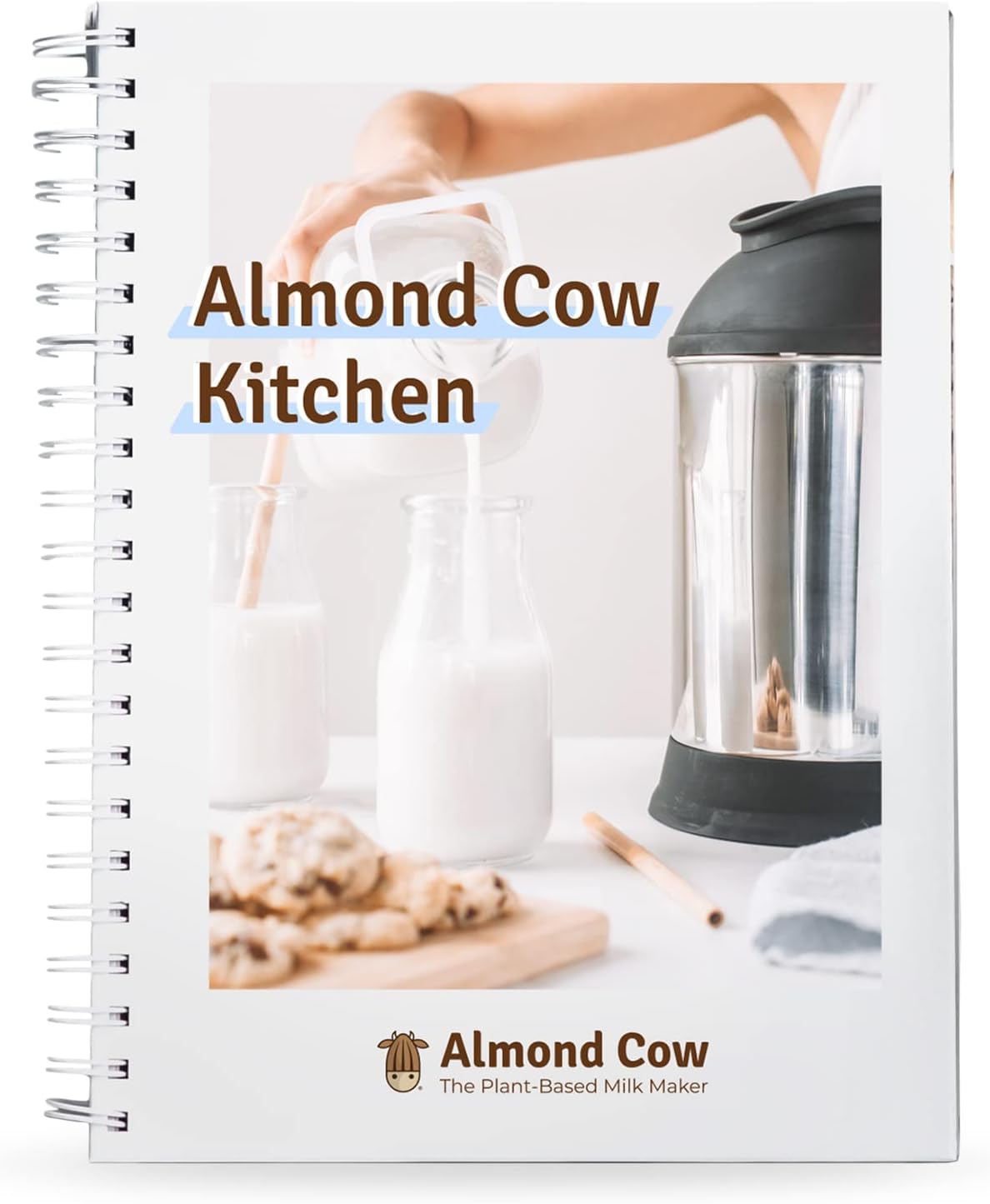 Almond Cow Kitchen Recipe Book, Vegan Cookbook Recipes for Nut Milk Maker, Plant Based Cookbook For Keto, Paleo, & Vegetarian Diets, Drink Recipes For Nut Milk Machine, Ring-Bound, 35 Recipes