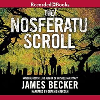 The Nosferatu Scroll Audiobook By James Becker cover art