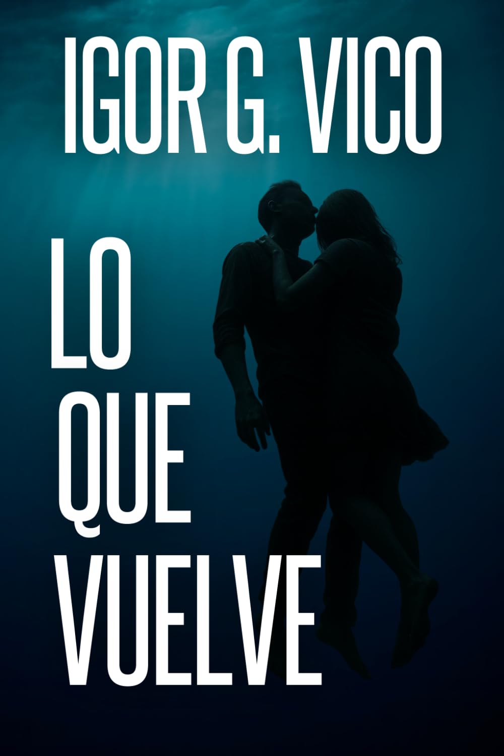 Lo que vuelve