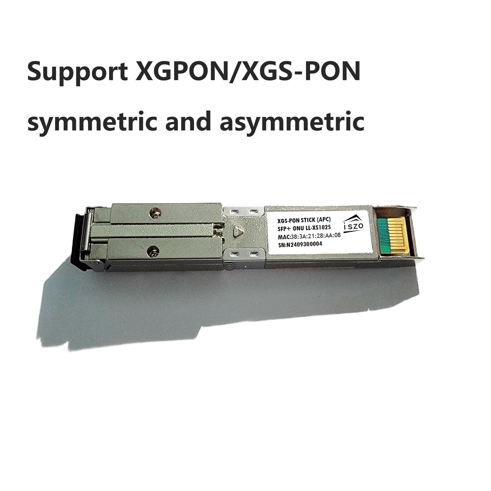 SFP+ ONU Stick supporting XGPON/XGS-PON symmetric and asymmetric