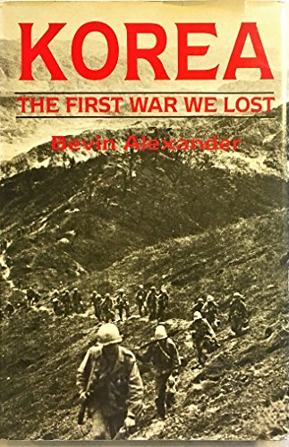 Korea: The First War We Lost