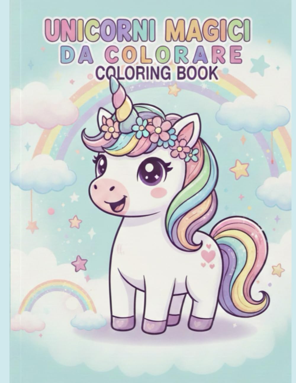 Unicorni magici da colorare coloring book: Coloring book