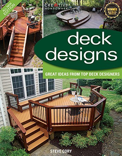 Deck Designs, 3rd Edition: Great Design Ideas from Top Deck Designers (Home Improvement) by Cory, Steve, Home Improvement, Decks (2009) Paperback