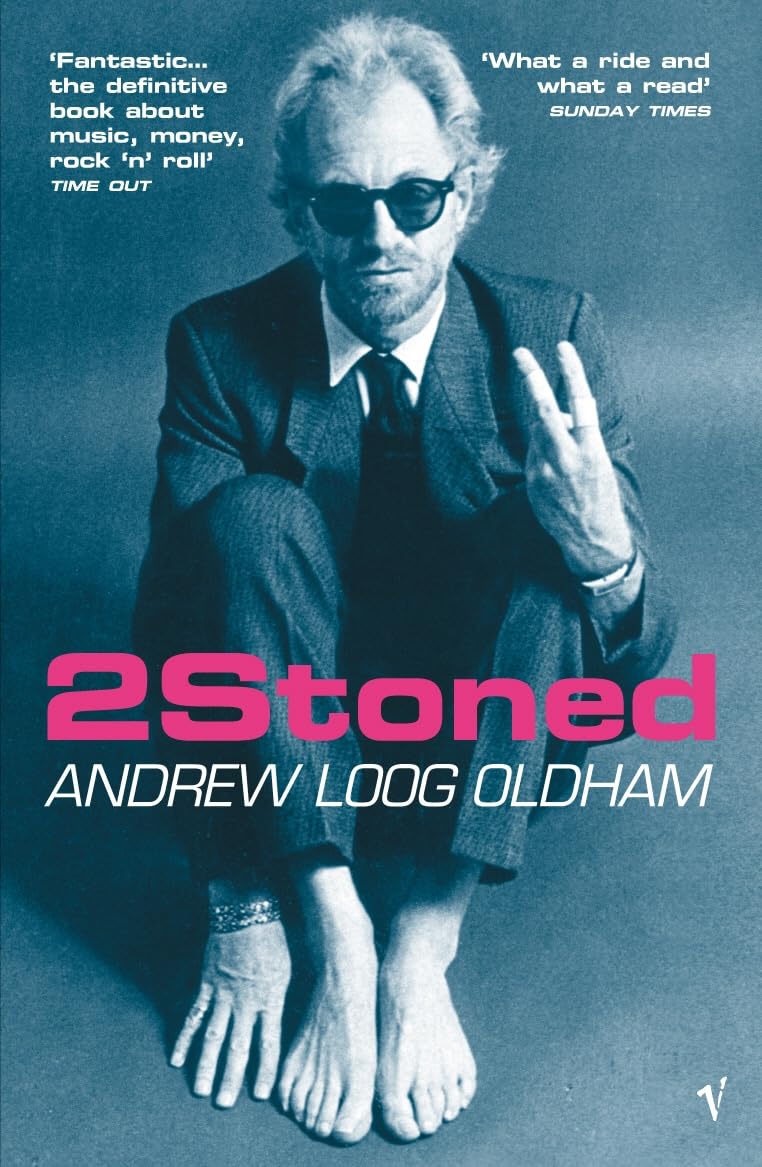 2Stoned By Andrew Loog Oldham. 9780099443650