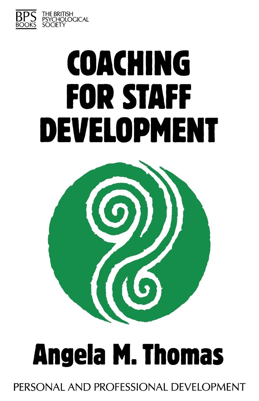 Coaching for Staff Development by Angela Thomas PAPERBACK 9781854331557