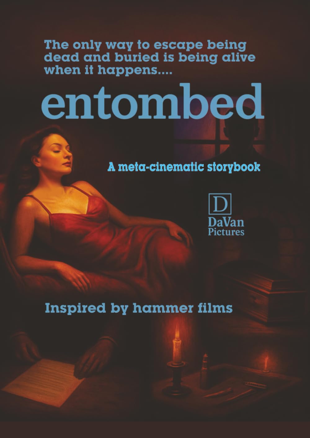 Entombed: A Story of Victorian Greed, Betrayal, and a Woman Who Refused to Stay Buried (DaVan Pictures Cinematic Storybooks)