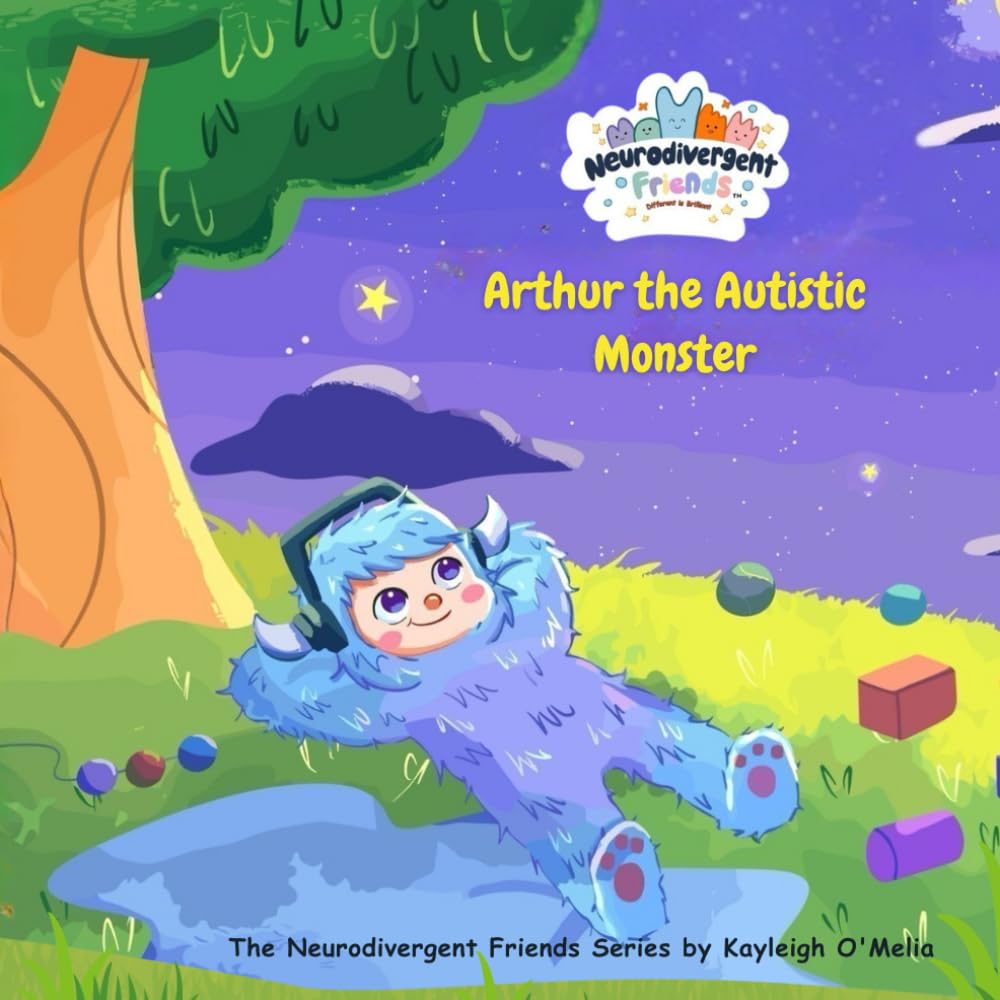 Arthur the Autistic Monster: 1 (Neurodivergent Friends)