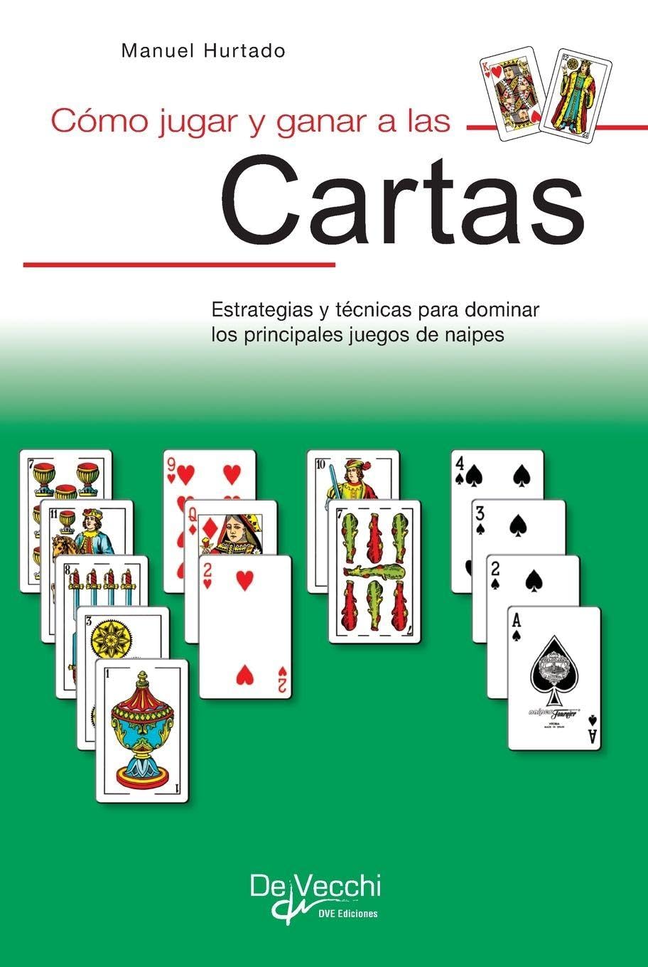Cómo jugar y ganar a las cartas: Estrategias y técnicas para dominar los principales juegos de naipes