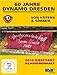 Produktbild 60 Jahre Dynamo Dresden - Von Vätern & Söhnen/2013 Kraftakt Klassenerhalt