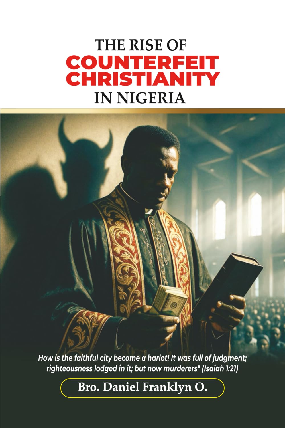 The Rise of Counterfeit Christianity in Nigeria