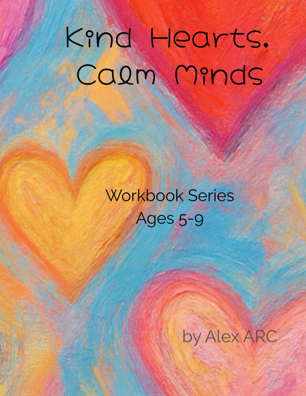Kind Hearts, Calm Minds