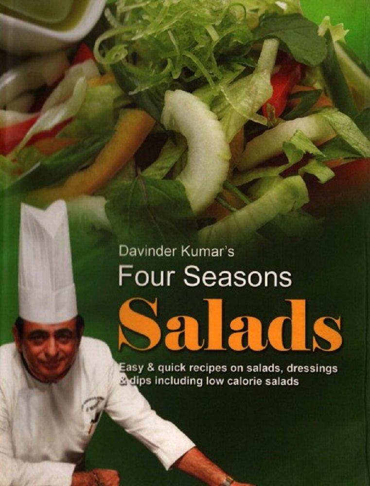 Four Seasons SALADS easy & quick recipes on salads, dressings