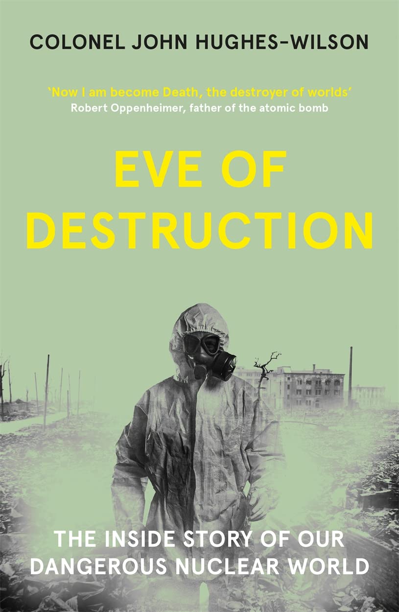 Eve of Destruction by John Hughes-Wilson - 9781789464177