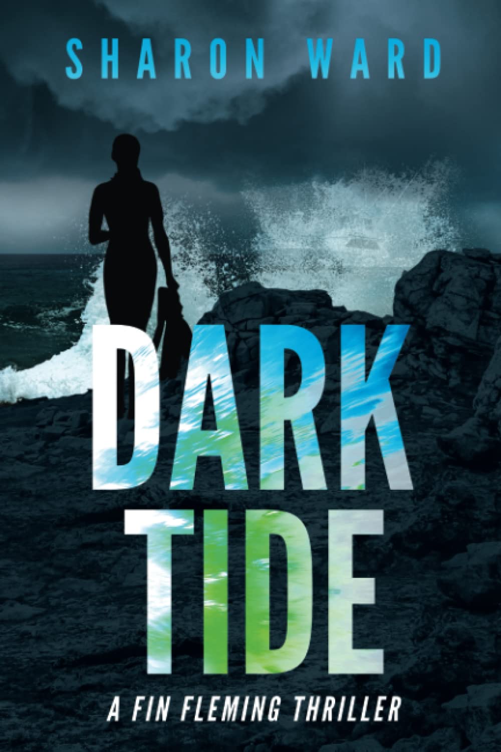 Dark Tide: A Fin Fleming Thriller (Fin Fleming Sea Adventure Thrillers)