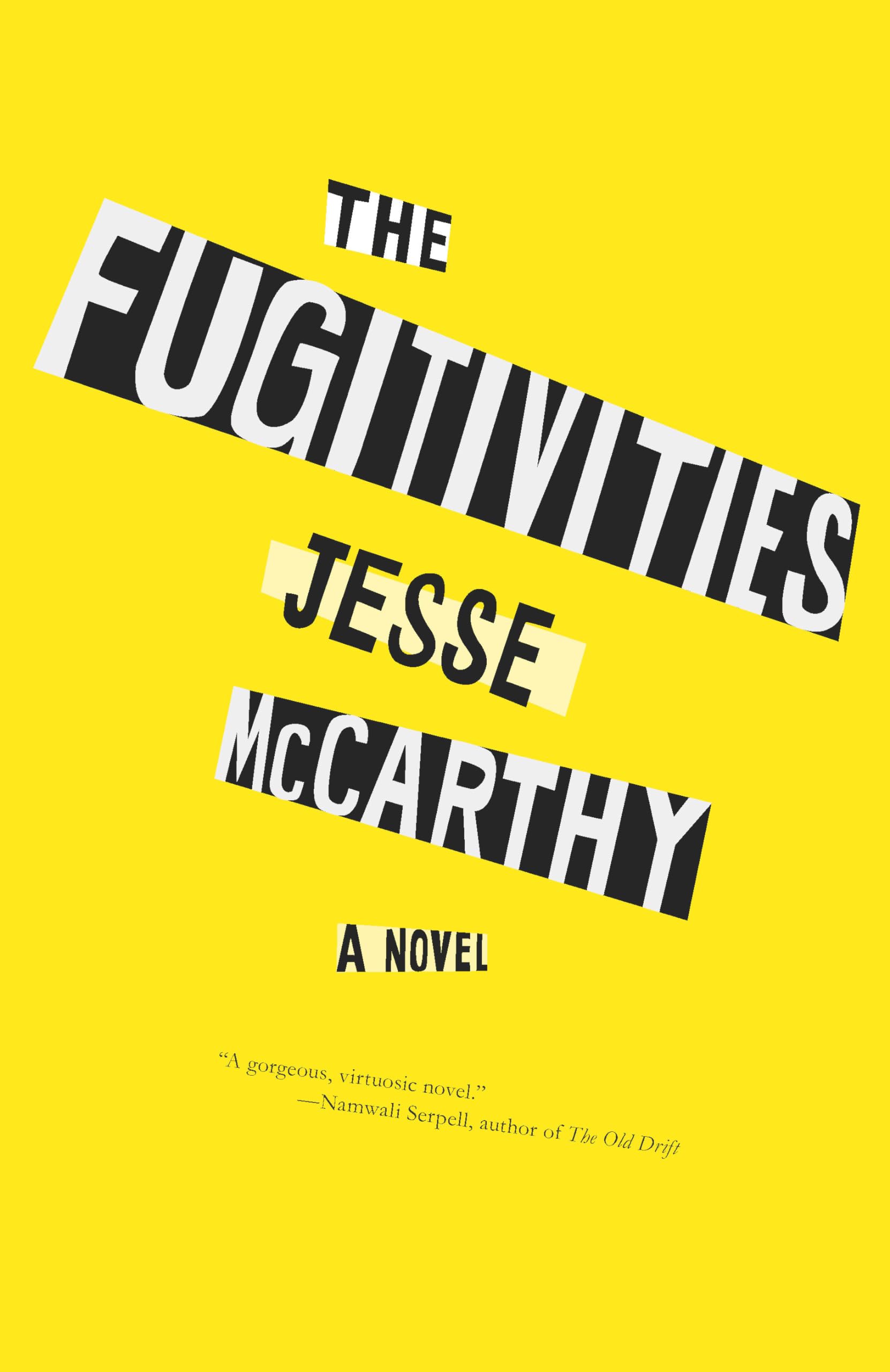 The Fugitivities by Jesse McCarthy (Hardback Book)