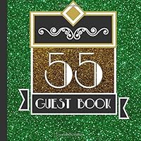 Guest Book: 55th Anniversary Party Guest Book Includes Gift Tracker and Picture Section for a Lasting Memory Keepsake (Emerald 55th Wedding ... Wedding Anniversary Decorations) (Volume 1) 1725955083 Book Cover