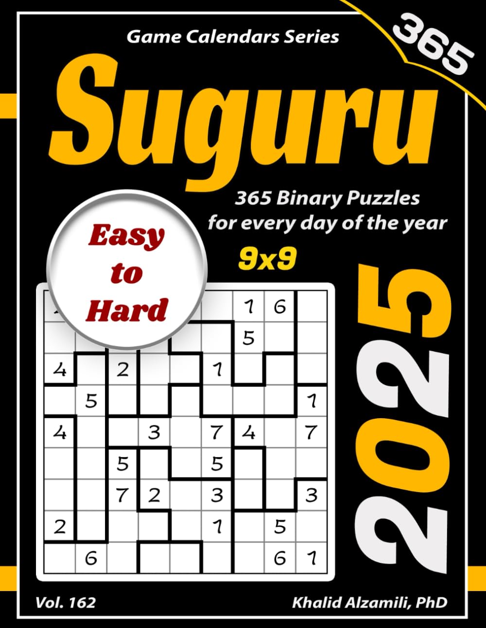 2025 Suguru: 365 Easy to Hard (9x9) Puzzles for Every Day of the Year (Game Calendars Series)