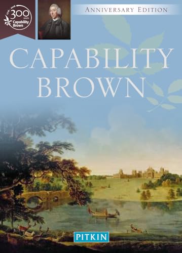 Capability Brown: The Master Gardener