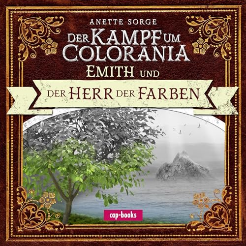 Listen to Emith und der Herr der Farben by Anette Sorge episode artwork