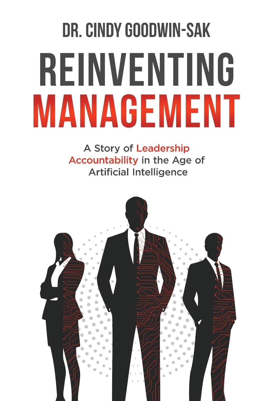 Reinventing Management: A Story of Leadership Accountability in the Age of Artificial Intelligence