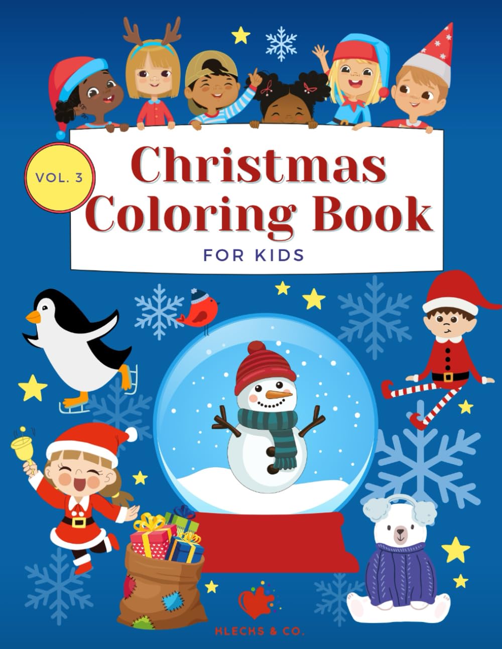 Christmas Coloring Book: The Christmas Coloring Book Full of Frosty Adventures for Kids Ages 4 and Up - Vol. 3