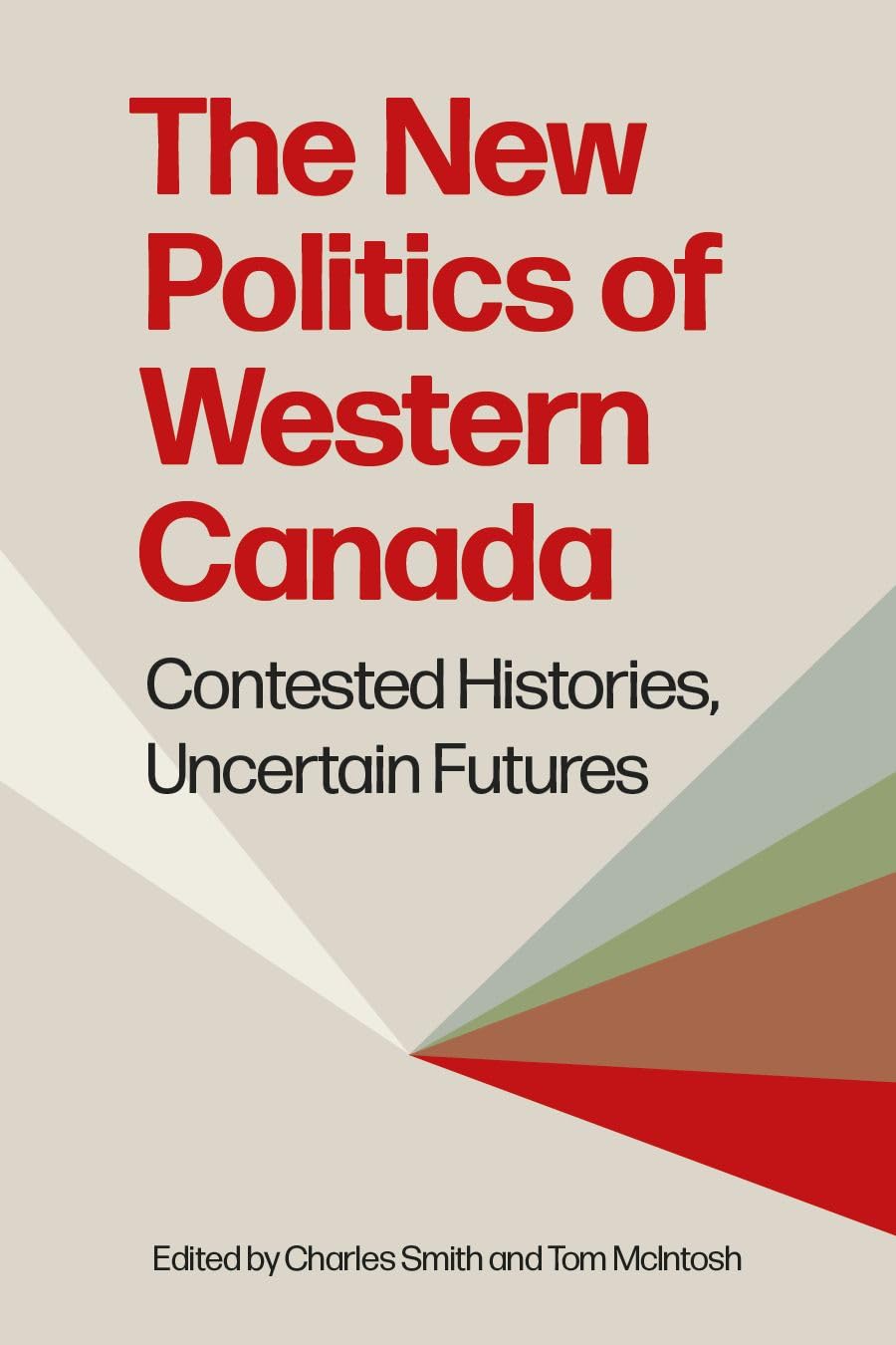 The New Politics of Western Canada - 9780774871983