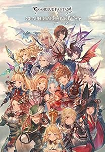 本のGRANBLUE FANTASY グランブルーファンタジー GRAPHIC ARCHIVE IVの表紙