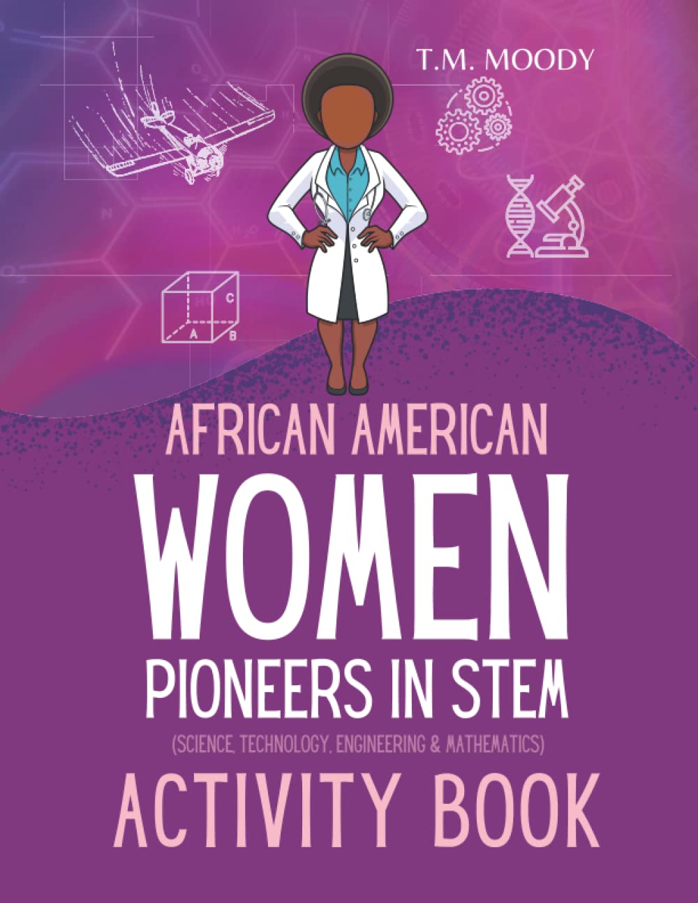 African American Women Pioneers in STEM Activity Book (African ...
