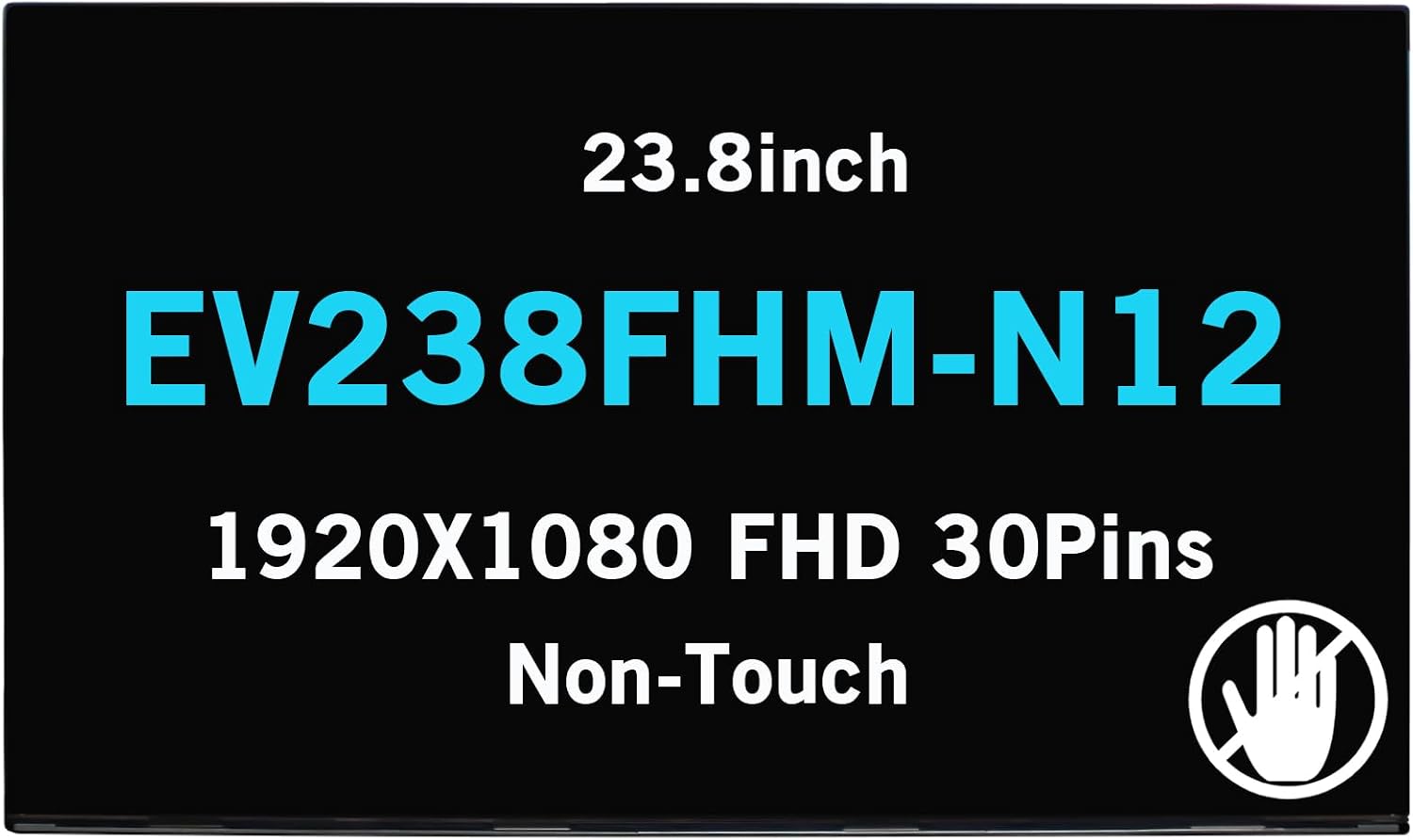 23.8in 1920X1080 FHD Display 30Pins 60Hz 73% NTSC 96% of sRGB LCD LED Replacement Screen Panel for EV238FHM-N12 (Non-Touch)