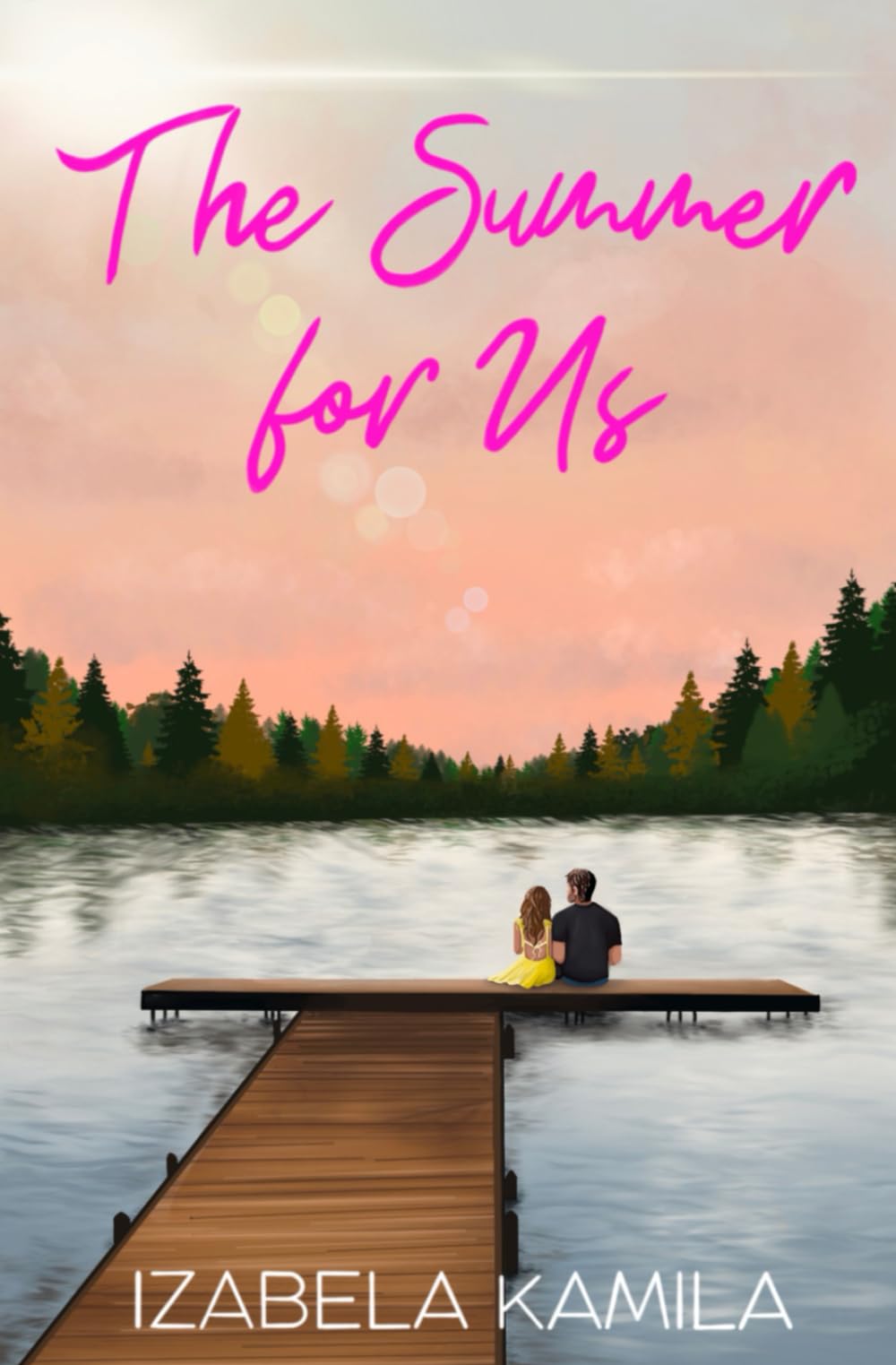 The Summer for Us: A Small Town, Opposites Attract Romance (Golden Falls)