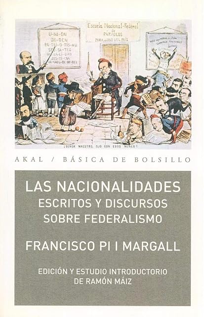Portada de Las Nacionalidades: Escritos y Discursos sobre Federalismo