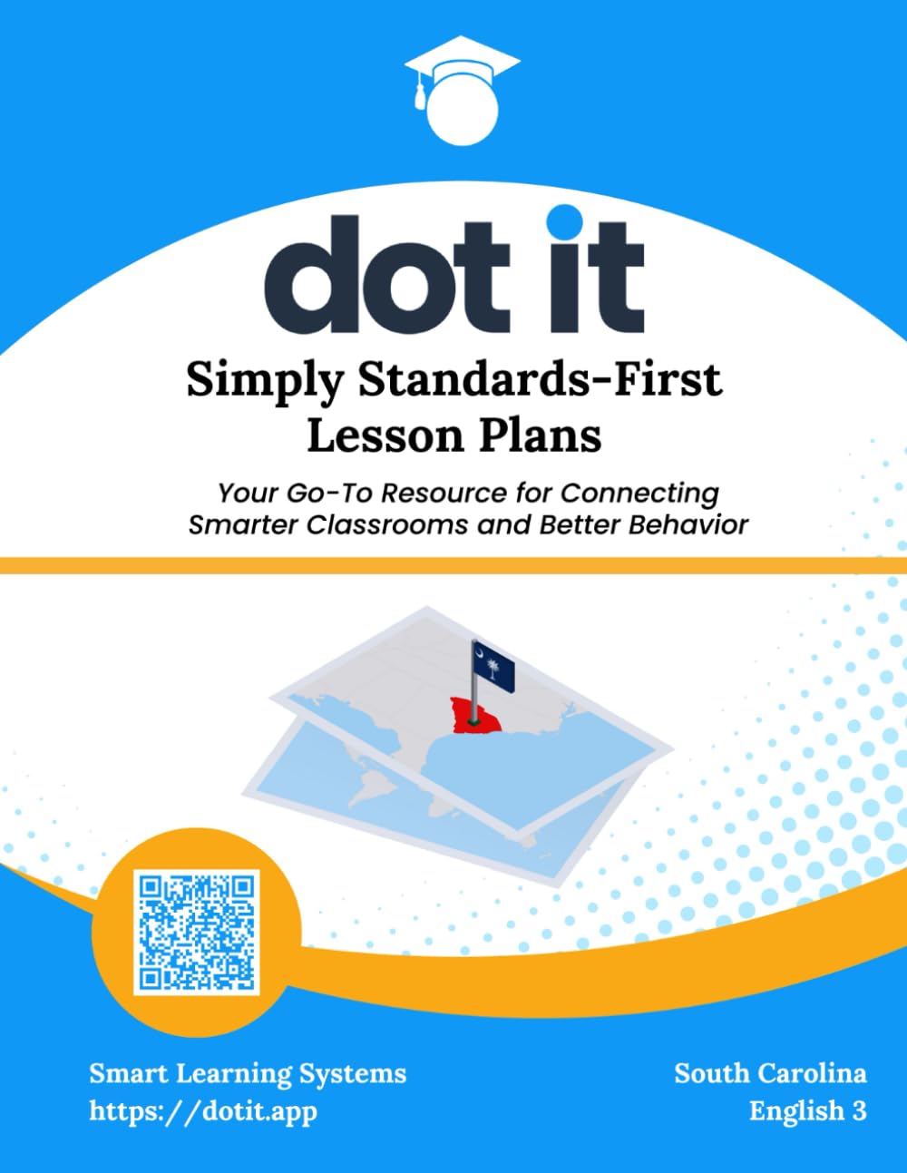 Dot It Simply Standards-First Lesson Plans: South Carolina English 3 ELA      Paperback – May 13, 2025