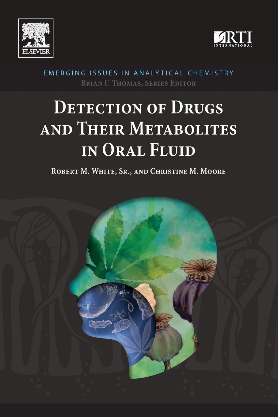 Detection of Drugs and Their Metabolites in Oral F