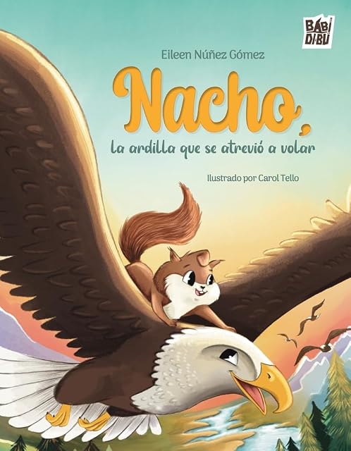 Portada de Nacho, la ardilla que se atrevió a volar