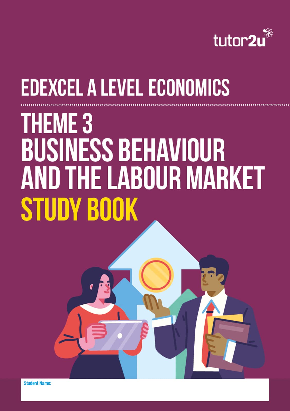 Edexcel A-Level Economics (A) Study Book for THEME 3: revision guide for 2025 and 2026 exams (tutor2u Edexcel A-Level Economics) Paperback – 30 April 2022