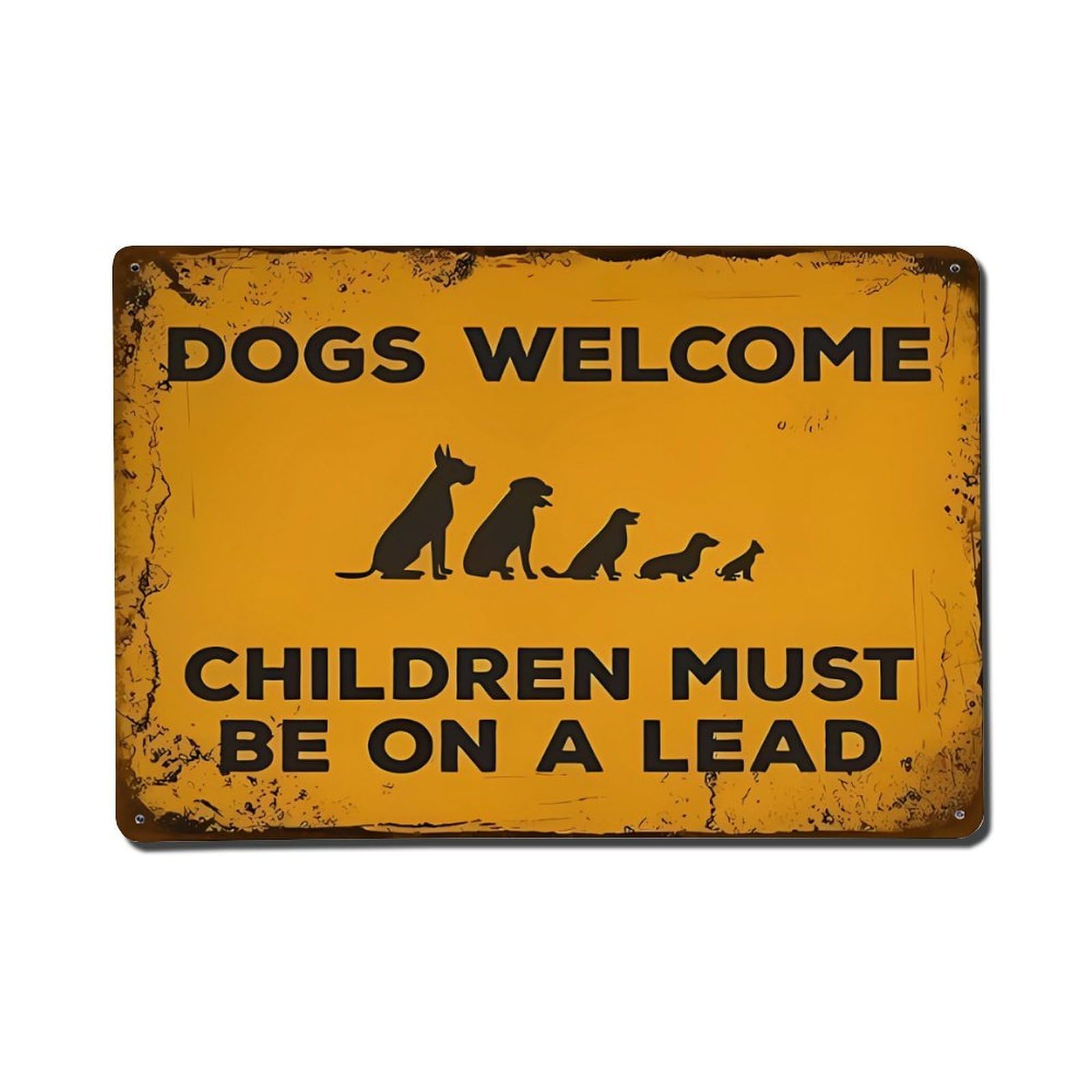 Dogs Welcome Funny Vintage Wall Plaque Vintage Aluminium Metal Sign, Retro Wall Decor for Home, Bar, Garage & Farmhouse 20x30cm