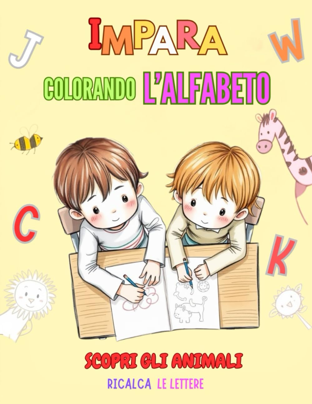 IMPARA COLORANDO L'ALFABETO: Libro creativo e educativo: scopri l'alfabeto con il divertente mondo degli animali da colorare!