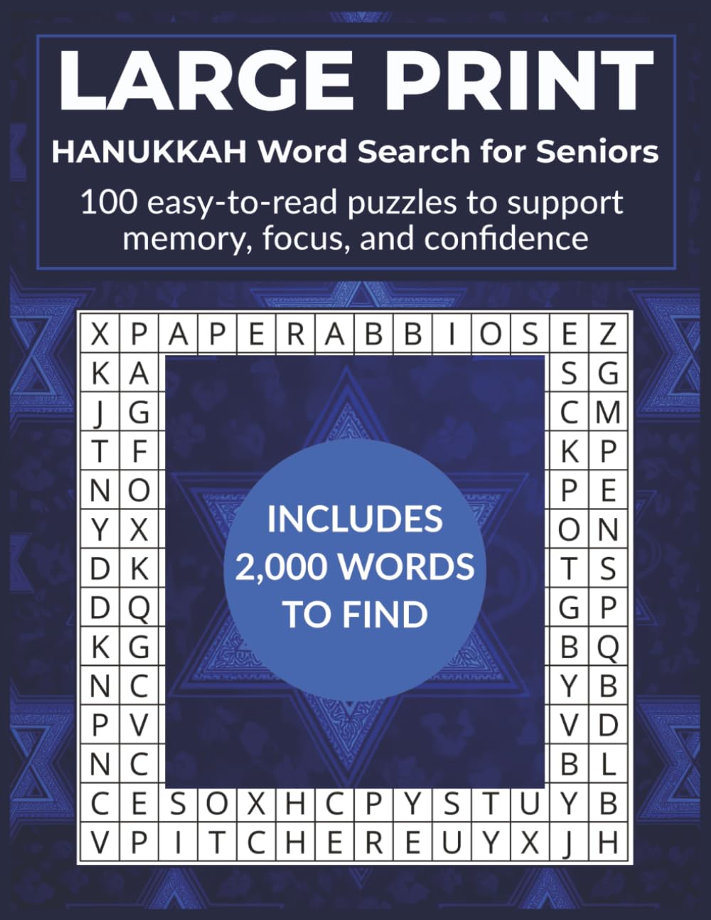 LARGE PRINT HANUKKAH WORD SEARCH FOR SENIORS: 100 easy-to-read puzzles to support memory, focus, and confidence with 2,000 words for adults, beginners ... Print Easy Word Search Puzzles for Seniors)