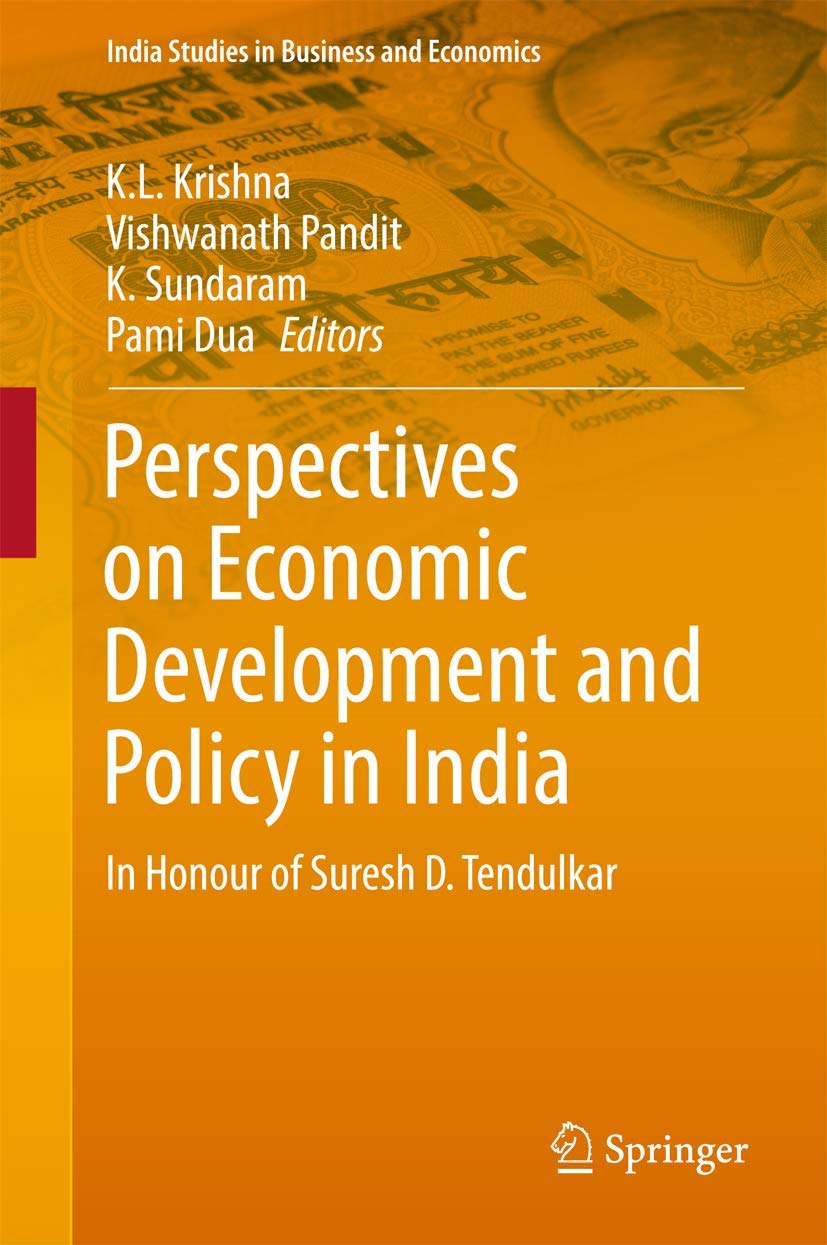 Perspectives on Economic Development and Policy in India (India Studies in Business and Economics)