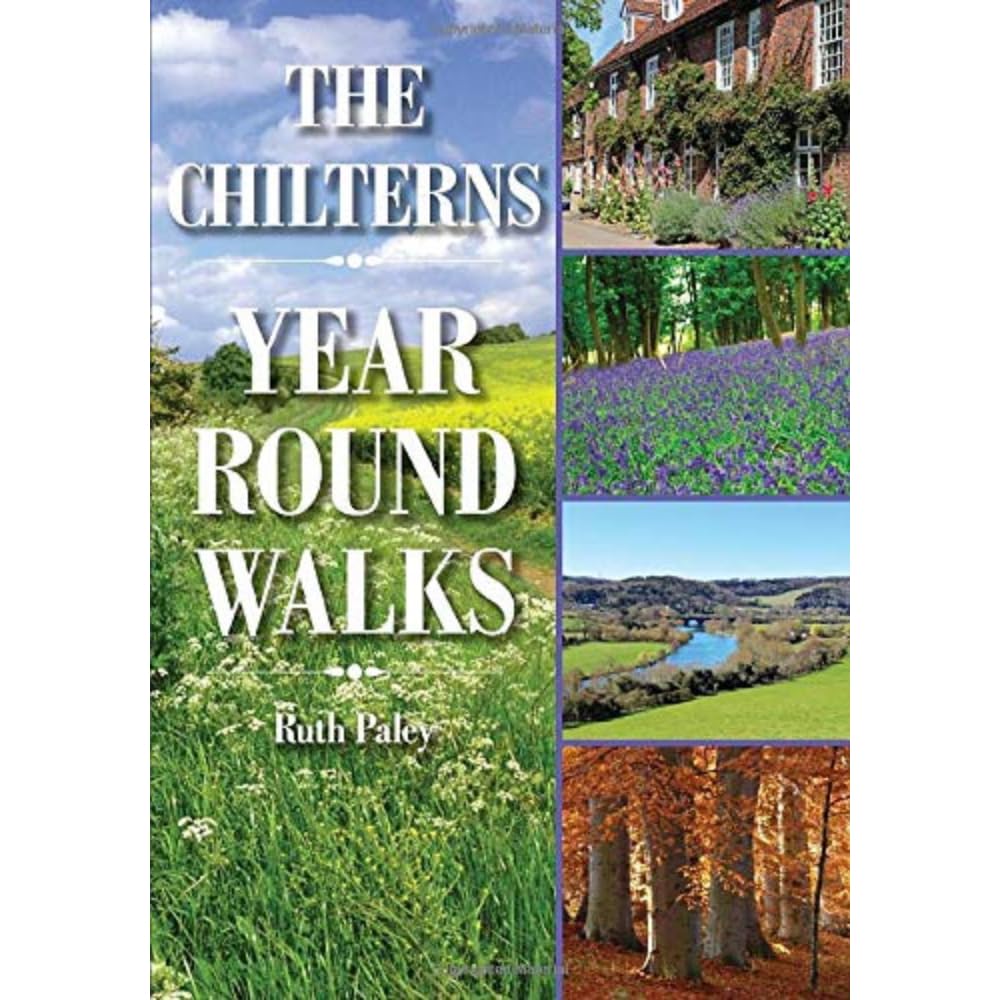 The Chilterns Year Round Walks By Ruth Paley