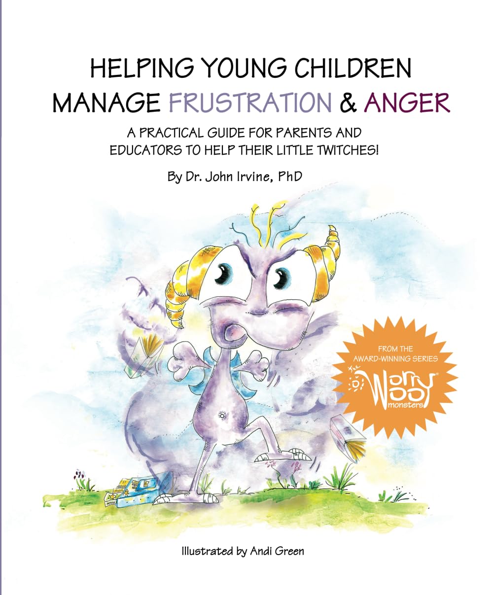 Helping Young Children Manage Frustration and Anger (The WorryWoos)