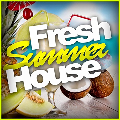 Amazon Music VARIOUS ARTISTSのFresh Summer House Amazon.co.jp
