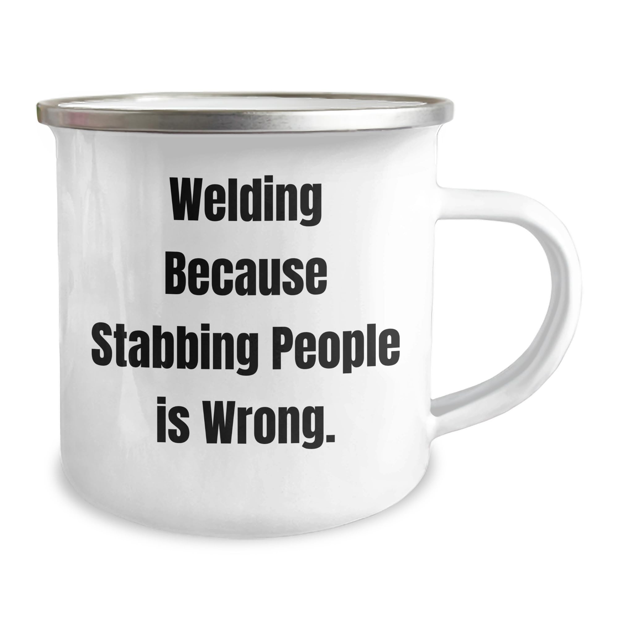 Welding Gifts from Friends and Family, Christmas Unique Welding Mugs, Welding Because Stabbing People Is Wrong., Gift for Welding Enthusiasts, Men, Women, or Coworkers